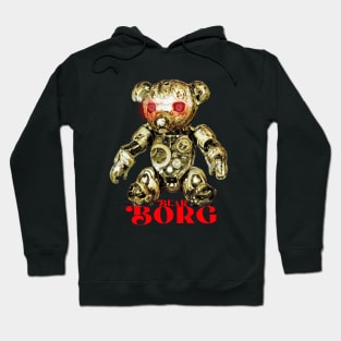 Bear Borg (Gold Cyborg Teddy Bear ) Hoodie